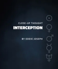 Close-up Thought Interception by Eddie Joseph