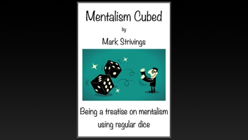 Last chance presale price - Mentalism Cubed by Mark Strivings