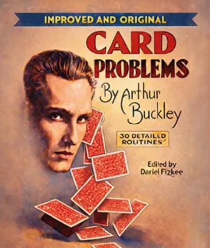 Improved and Original Card Problems - Arthur H. Buckley