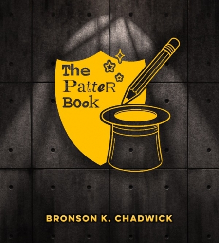 The Patter Book - PDF Format by Bronson Chadwick