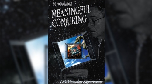 presale price - Meaningful Conjuring by Ed Solomon