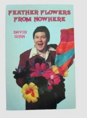 Feather Flowers from Nowhere by David Ginn