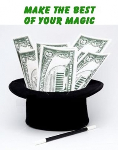 Make the Best of your Magic by John Burton