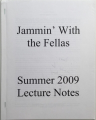 Jammin' With the Fellas Summer 2009 Lecture Notes by Jason England