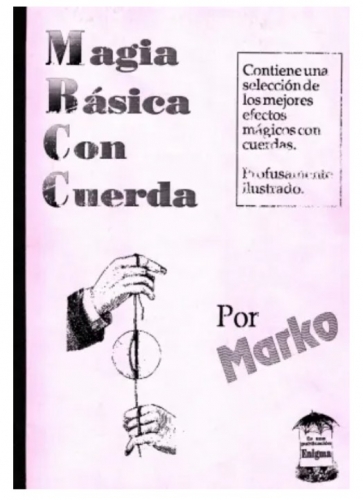 Magia Basica con Cuerda by Marko (Spanish)