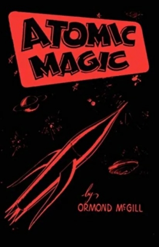 Ormond McGill - Atomic Magic