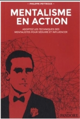Mentalisme en Action by Philippe Peytroux (French)