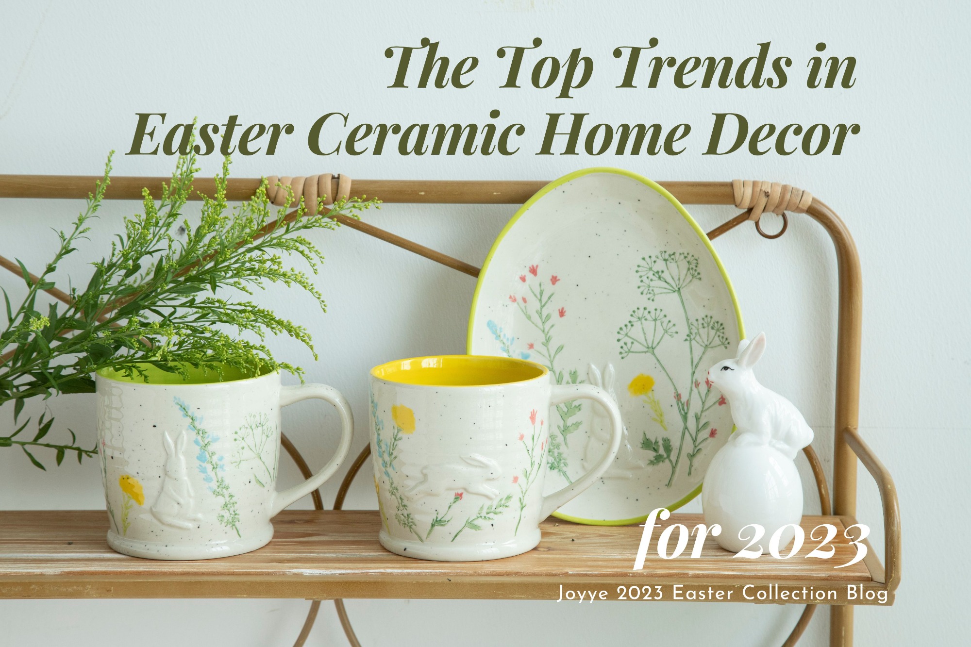 The Top Trends in Easter Ceramic Home Decor for 2023