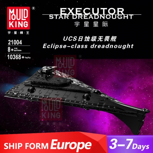 Mould king 21004 Movie Star Wars Eclipse-Class Dreadnought building blocks 10368pcs Ship from Europe 3-7 Days Delivery