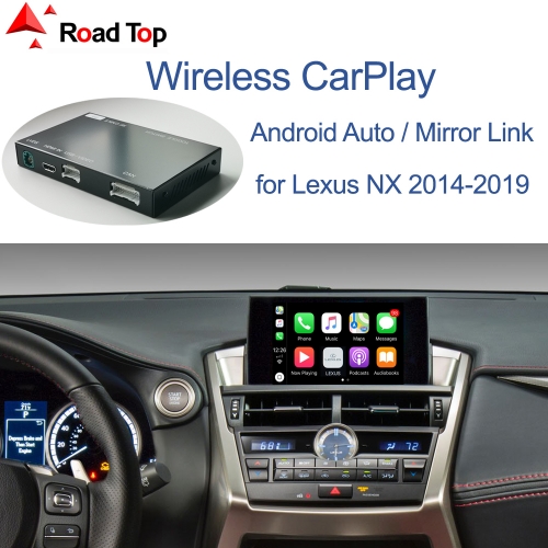 Wireless CarPlay for Lexus NX 2014-2019, with Android Auto Mirror Link AirPlay Car Play Functions