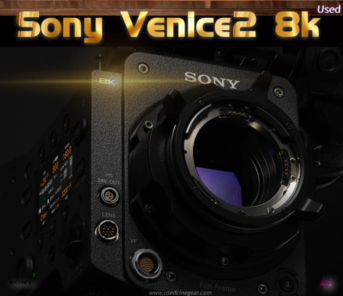 Used Sony Venice2 8k motion picture camera
