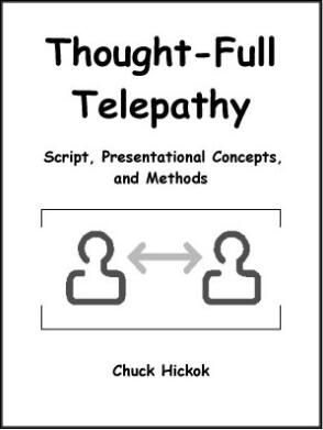 Chuck Hickok - Thought-Full Telepathy