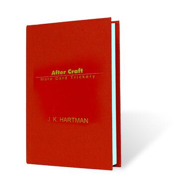 J.K. Hartman - After Craft