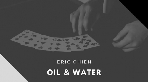 Eric Chien - Oil & Water