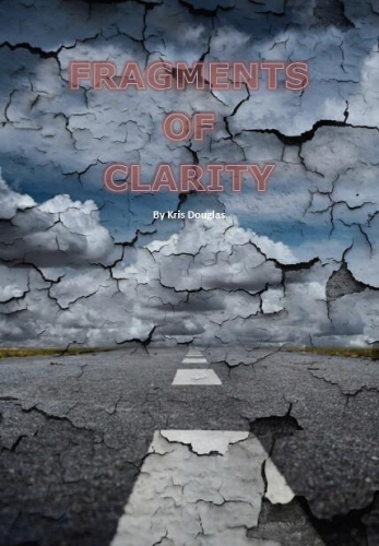 Kris Douglas - Fragments of Clarity