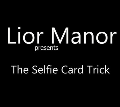 Lior Manor - The Selfie Card Trick