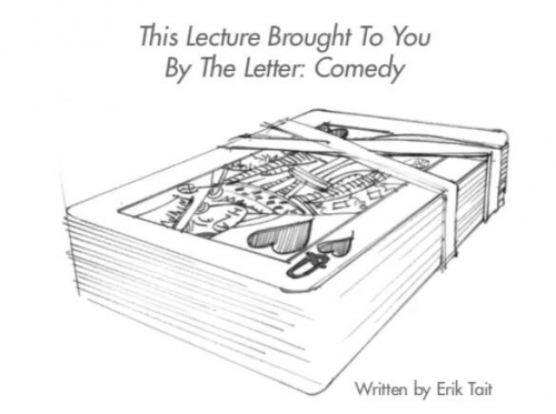 The Letter Comedy - This Lecture Brought To You