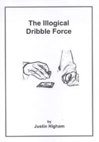 Justin Higham - Illogical Dribble Force