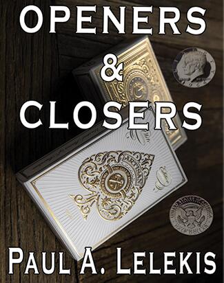 Openers and Closers 1 by Paul A. Lelekis