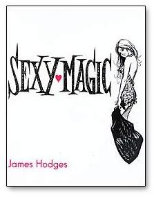 James Hodges - Sexy Magic