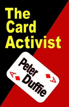 Peter Duffie - The Card Activist