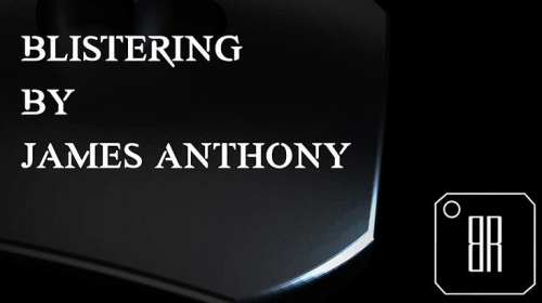 James Anthony - Blistering