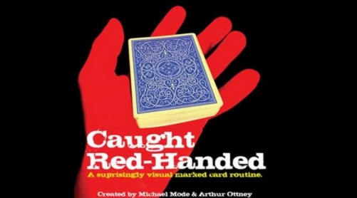 Caught Red-Handed by Michael Mode and Arthur Ottney