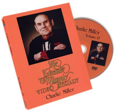 Charlie Miller-The Greater Magic Video Library volume 17