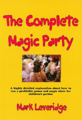 Complete Magic Party Mark Leveridge