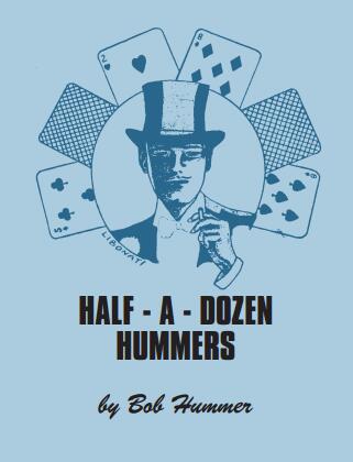 Half-a-Dozen Hummers by Bob Hummer
