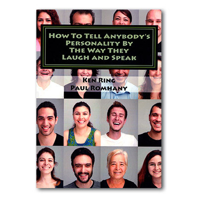 How to Tell Anybody's Personality by the way they Laugh and Speak by Paul Romhany
