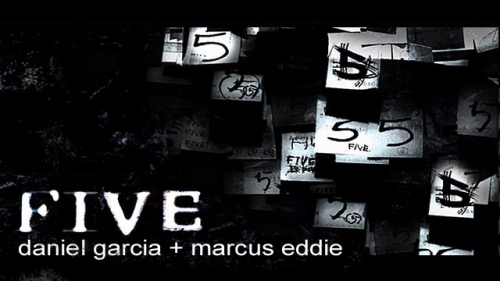 Five by Daniel Garcia & Marcus Eddie