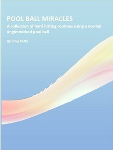 Pool Ball Miracles by Craig Petty