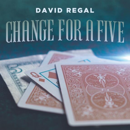 Change for a Five by David Regal