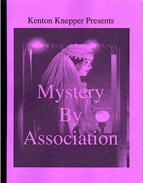 Mystery By Association by Kenton Knepper