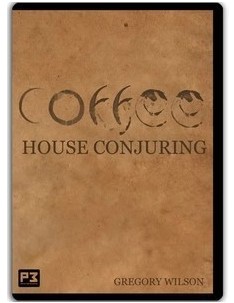 Coffee House Conjuring by Gregory Wilson