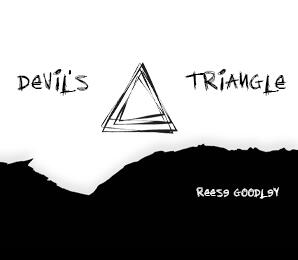 Devil's Triangle by Reese Goodle