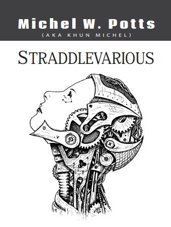 STRADDLEVARIOUS By MICHEL W.POTTS