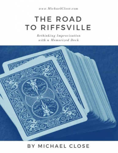 The Road to Riffsville by Michael Close