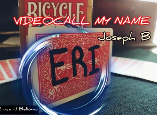 VIDEOCALL MY NAME by Joseph B.