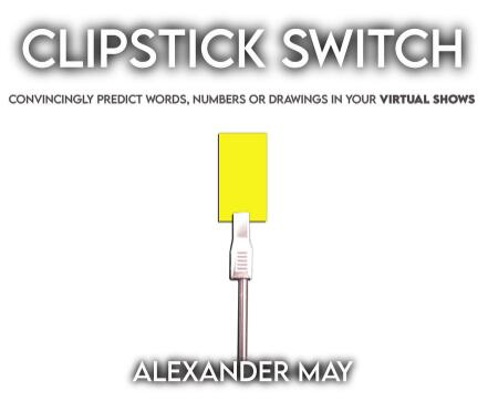 The ClipStick Switch by Alexander May