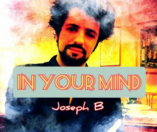 IN YOUR MIND by Joseph B