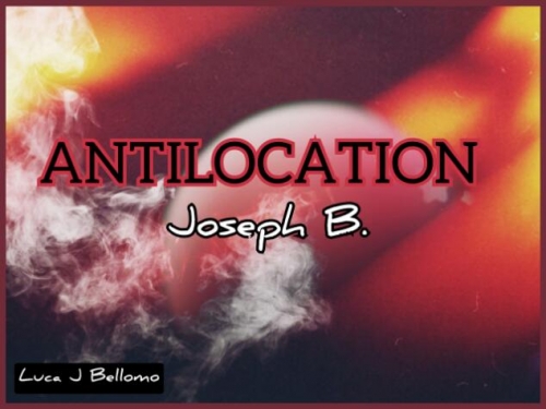 ANTILOCATION by Joseph B