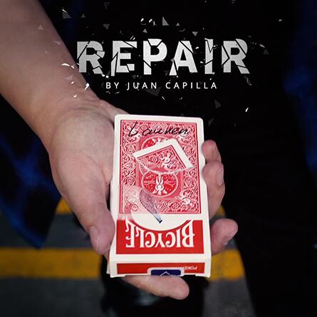 Repair by Juan Capilla (Gimmick Not Included)