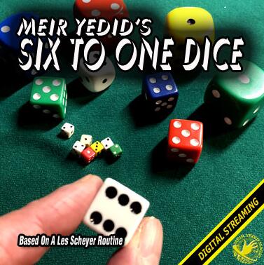 Six To One Dice by Meir Yedid