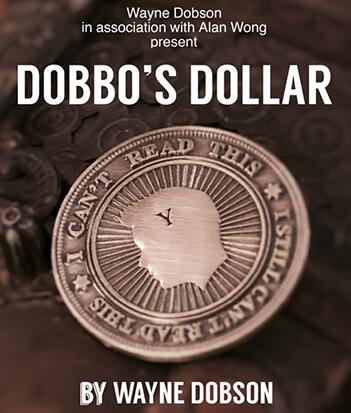 Dobbo's Dollar by Wayne Dobson