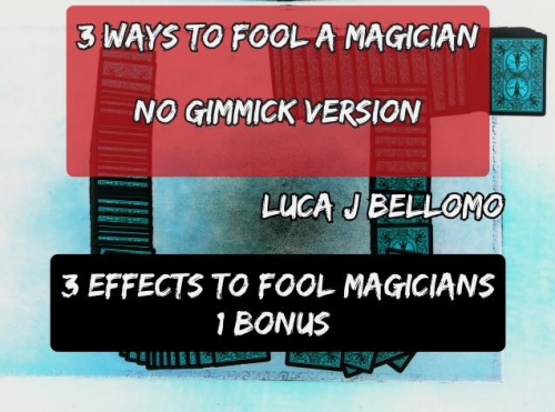 3 Ways to Fool a Magician (No Gimmick) by LJB
