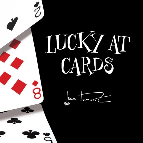 Lucky at Cards by Juan Tamariz