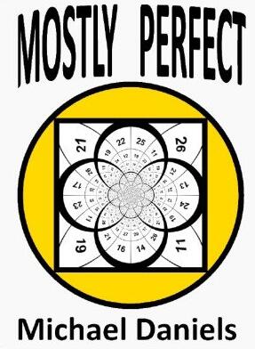 Mostly Perfect by Michael Daniels