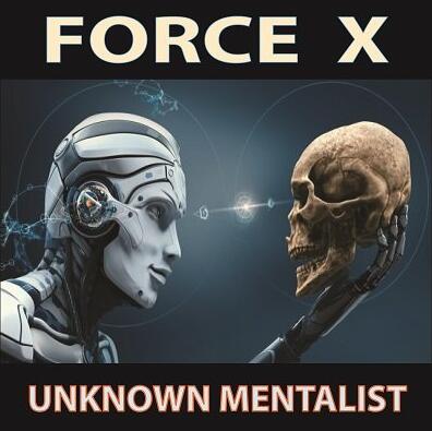 Force X by Unknown Mentalist